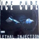 Ice Cube: Lethal Injection LP