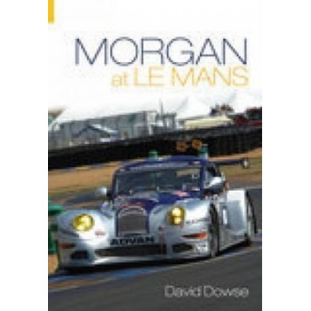 Morgan at Le Mans | David Dowse