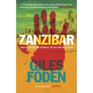 Zanzibar | Giles Foden (ISBN: 9781474624312)