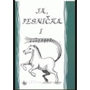 Ja, pesnička 1 -