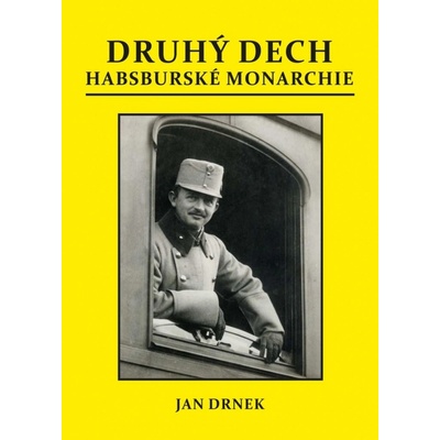 Druhý dech habsburské monarchie