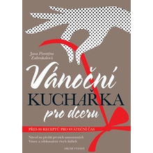 Vánoční kuchařka pro dceru - Zatloukalová Jana Florentýna