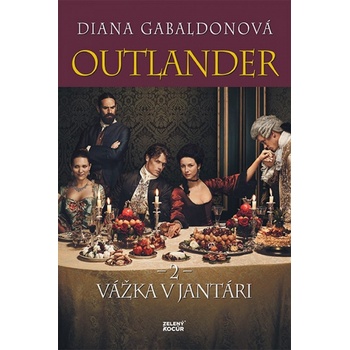 Vážka v jantári - Outlander 2. čast’ Diana Gabaldonová SK