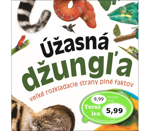 Úžasná džungľa
