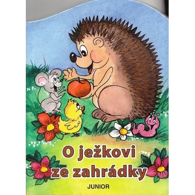 O ježkovi ze zahrádky - Zuzana Pospíšilová