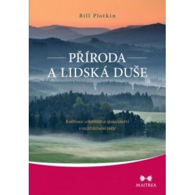 Příroda a lidská duše Kniha - Plotkin Bill