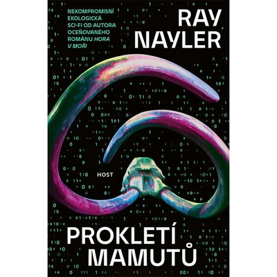 Prokletí mamutů - Ray Nayler