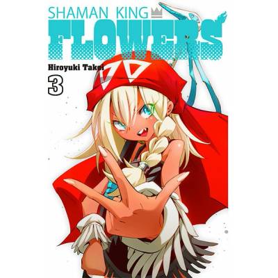 Kodansha America Shaman King Flowers 3