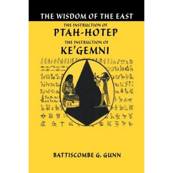 Teachings of Ptahhotep | BATTISCOMBE G. GUNN