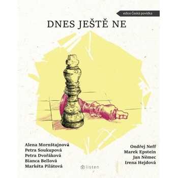 Dnes ještě ne - Petra Soukupová