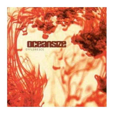 2 Oceansize - Effloresce CLR LP