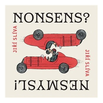 Nonsens? Nesmysl!