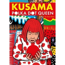Kusama - Simon Elliott, SelfMadeHero