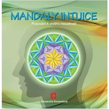 Mandaly intuice - Alexandra Kovandová