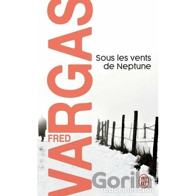 Sous les Vents de Neptune - F. Vargas