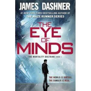 The Mortality Doctrine - The Eye of Minds | James Dashner (2014)