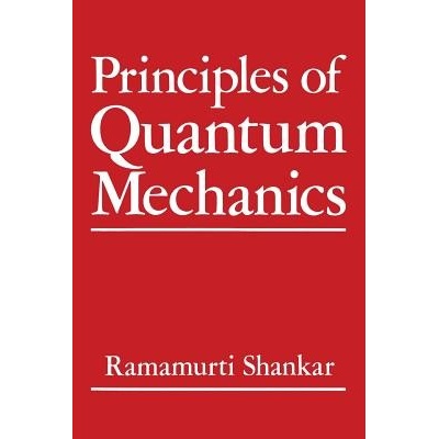 Principles of Quantum Mechanics