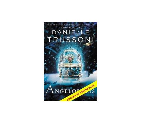 Angelopolis - Danielle Trussoniová