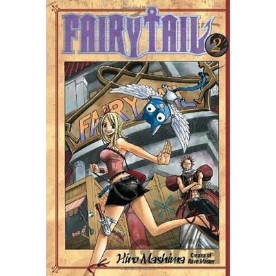 Fairy Tail (Volume 2) - Hiro Mashima