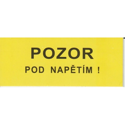Značení č. 2a Pozor pod napětím 3,5x9cm