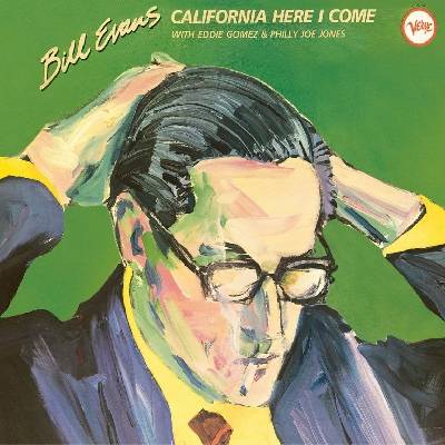 EVANS BILL: CALIFORNIA, HERE I COME CD