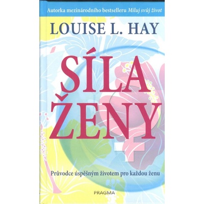 Síla ženy - Louise L. Hay