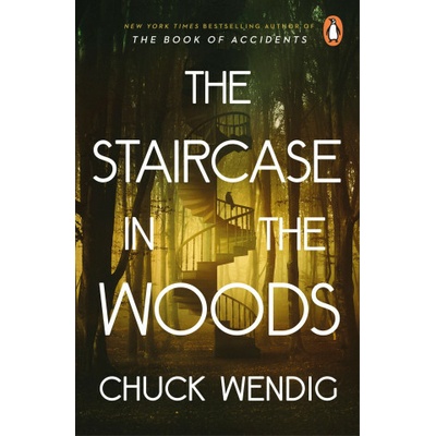 Staircase in the Woods (Chuck Wendig)(Brožovaná)