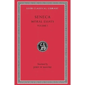 Moral Essays | Lucius Annaeus Seneca (1928)