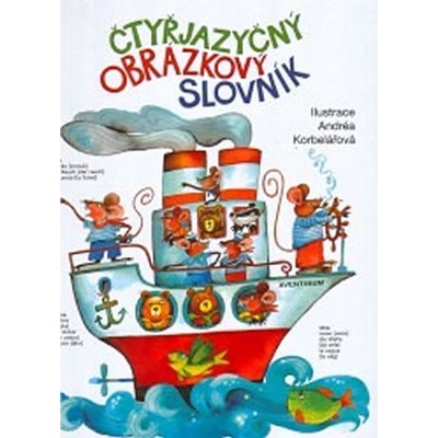 Čtyřjazyčný obrázkový slovník - Andréa Korbelářová