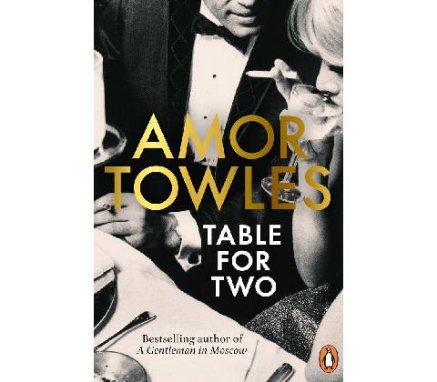 Table For Two - Amor Towles