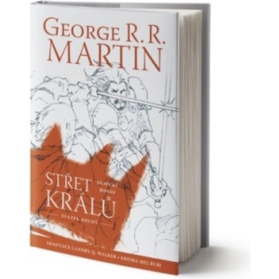 Střet králů 2.díl FOBOS - George R.R. Martin; Landry Q. Walker