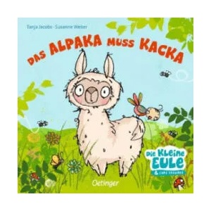 Das Alpaka muss Kacka | Tanja Jacobs (ISBN: 9783789113871)