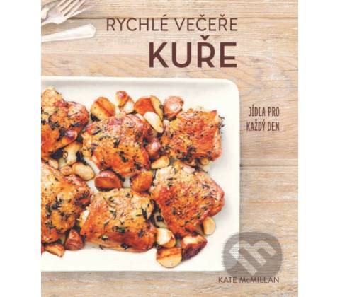 Rychlé večeře Kuře