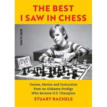 New in Chess The Best I Saw in Chess