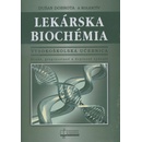 Učebnice Lekárska biochémia II.vydanie - Dušan Dobrota