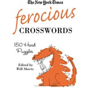 The New York Times Ferocious Crosswords | Will Shortz, New York Times Company (ISBN: 9780312541705)