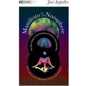 Manifesto for the Noosphere (ISBN: 9781583943038)