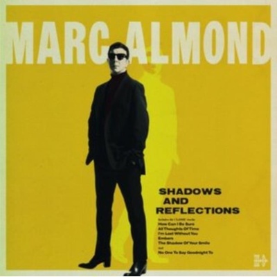 Marc Almond - Shadows and Reflections CD