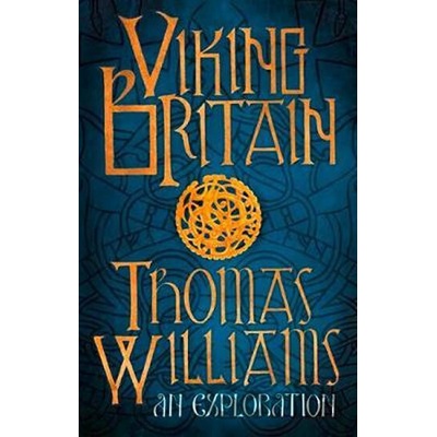 Viking Britain - A History Williams Thomas Paperback