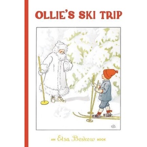 Ollie's Ski Trip | Elsa Beskow (ISBN: 9781782508052)