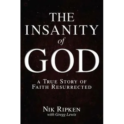 Insanity of God | Nik Ripken