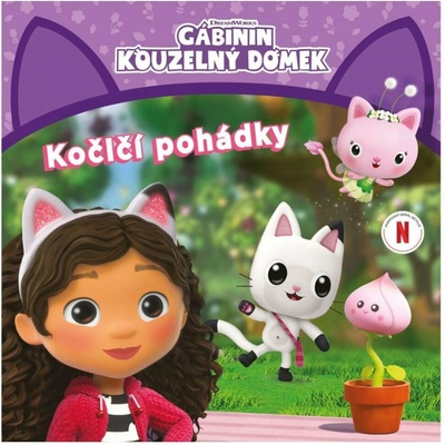 Gábinin kouzelný domek Kočičí pohádky