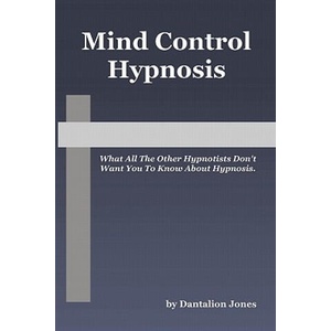 Mind Control Hypnosis | Dantalion Jones (ISBN: 9781448619184)