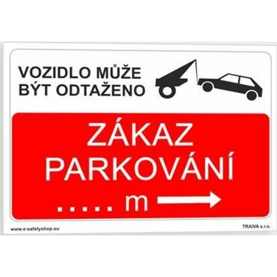 Traiva s.r.o Zákaz parkování Vzor 4 Verze: Samolepka 297 x 210 mm (A4) tl. 0.1 mm - Kód: 02077