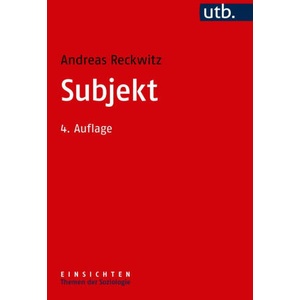 Subjekt | Andreas Reckwitz (2021)
