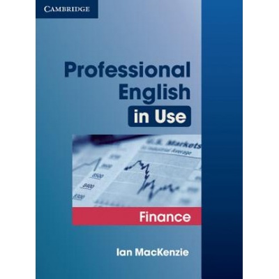 Professional English in Use Finance - Ian MacKenzie