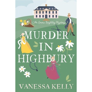 Murder in Highbury | Kelly, Vanessa (ISBN: 9781496745972)