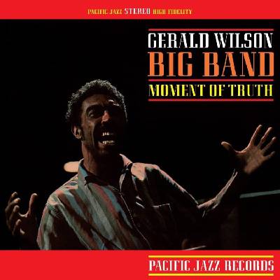 Gerald Wilson Orchestra - Moment Of Truth (Reissue) (180 g) (LP) (0602435732060)