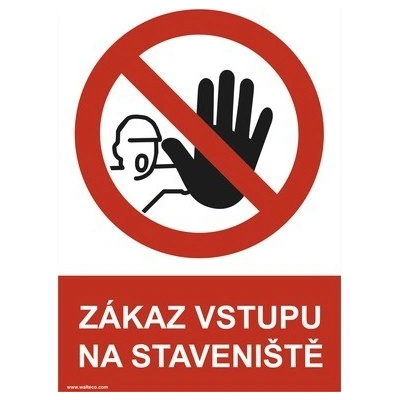 "Zákaz vstupu na staveniště" - 297x210 mm