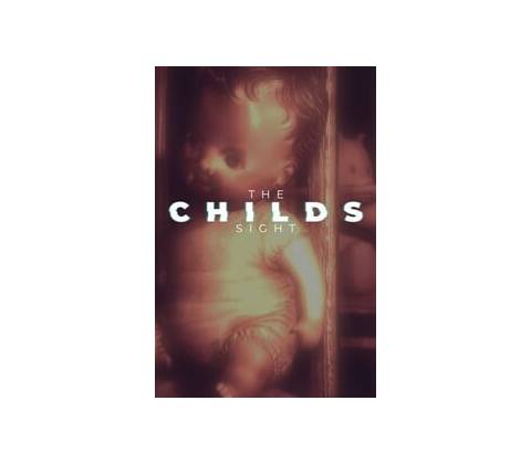 The Childs Sight